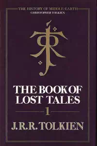 The Book of Lost Tales, Part 1 - J.R.R. Tolkien